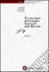 Per una storia del Consiglio Nazionale delle Ricerche. Vol. 1 libro di Simili R. (cur.) Paoloni G. (cur.)