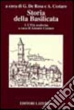 Storia della Basilicata. Vol. 3: L'Età moderna libro