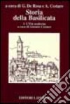 Storia della Basilicata. Vol. 3: L'Età moderna libro di De Rosa G. (cur.) Cestaro A. (cur.)