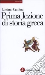 Prima lezione di storia greca libro