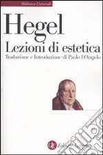 Lezioni di estetica. Corso del 1823 libro