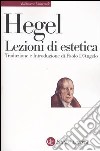 Lezioni di estetica. Corso del 1823 libro