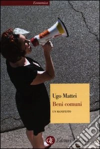 Beni comuni. Un manifesto
