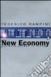New Economy. Una rivoluzione in corso libro