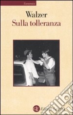 Sulla tolleranza libro