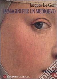 Immagini per un Medioevo