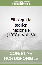 Bibliografia storica nazionale (1998). Vol. 60 libro