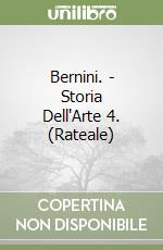 Bernini. - Storia Dell'Arte 4. (Rateale) libro