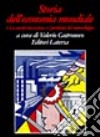 Storia dell'economia mondiale. Vol. 5: La modernizzazione e i problemi del sottosviluppo dal secondo dopoguerra agli anni Ottanta libro di Castronovo V. (cur.)