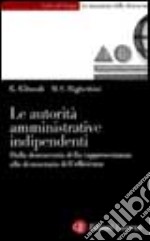 Le autorità amministrative indipendenti. Dalla democrazia della rappresentanza alla democrazia dell'efficienza