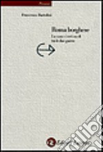 Roma borghese. La casa e i ceti medi tra le due guerre libro