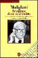 Le avventure di un economista. La mia vita, le mie idee, la nostra epoca libro