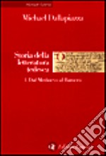 Storia della letteratura tedesca. Vol. 1: Dal Medioevo al barocco libro