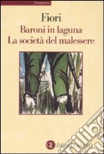 Baroni in laguna-La società del malessere libro