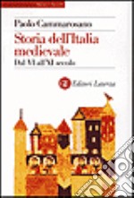 Storia dell'Italia medievale. Dal VI all'XI secolo libro