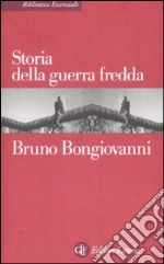 Storia della guerra fredda libro