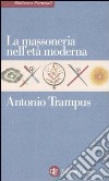 La massoneria nell'età moderna libro di Trampus Antonio