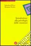 Introduzione alla psicologia delle emozioni libro di D'Urso Valentina Trentin Rosanna