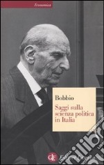 Saggi sulla scienza politica in Italia libro