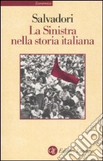 La sinistra nella storia italiana