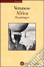 Africa. Reportages