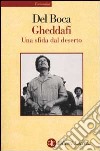 Gheddafi. Una sfida dal deserto libro