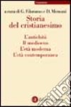 Storia del cristianesimo libro di Filoramo G. (cur.) Menozzi D. (cur.)