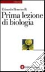 Prima lezione di biologia libro