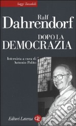 Dopo la democrazia libro