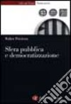 Sfera pubblica e democratizzazione libro di Privitera Walter