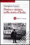 Destra e Sinistra nella storia d'Italia libro di Carocci Giampiero