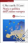 Storia e politica dell'Unione Europea (1926-2001) libro