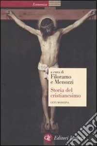 Storia del cristianesimo. Vol. 3: L'età moderna