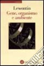 Gene, organismo e ambiente libro