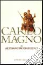 Carlo Magno. Un padre dell'Europa libro