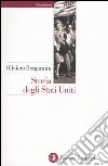 Storia degli Stati Uniti libro di Bergamini Oliviero