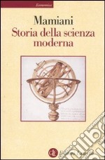 Storia della scienza moderna libro