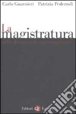 La magistratura nelle democrazie contemporanee libro