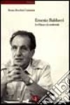 Ernesto Balducci. La Chiesa e la modernità libro