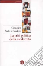 La crisi politica della modernità libro