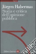 Storia e critica dell'opinione pubblica libro