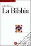 La Bibbia. Una breve introduzione libro