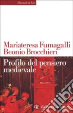 Profilo del pensiero medievale libro