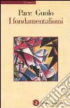 I fondamentalismi libro