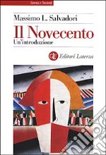 Il Novecento. Un'introduzione libro