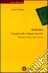 Autismo. Indagini sullo sviluppo mentale libro di Surian Luca