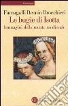 Le bugie di Isotta. Immagini della mente medievale libro di Fumagalli Beonio Brocchieri M.