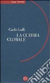 La guerra globale libro