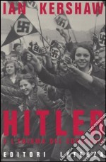 Hitler e l'enigma del consenso libro