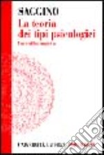 La teoria dei tipi psicologici. Una verifica empirica libro